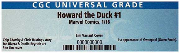 Howard The Duck #1 Ron Lim Gwenpool Variant CGC Label