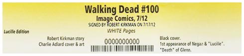 Walking Dead #100 Lucille Retailer Incentive CGC Label