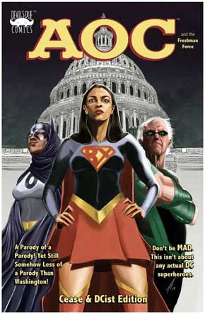 Alexandria Ocasio-Cortez and the Freshman Force Cease and DCist variant 1st Print