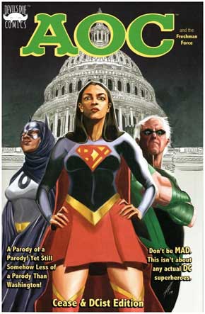 Alexandria Ocasio-Cortez and the Freshman Force Cease and DCist variant 2nd Print