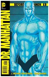 Before Watchmen Dr Manhattan #1 Jim Lee 1:200