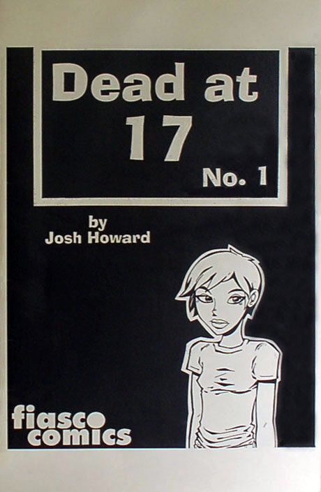 Dead At 17 #1 Mini comic, Fiasco Comics 2000
