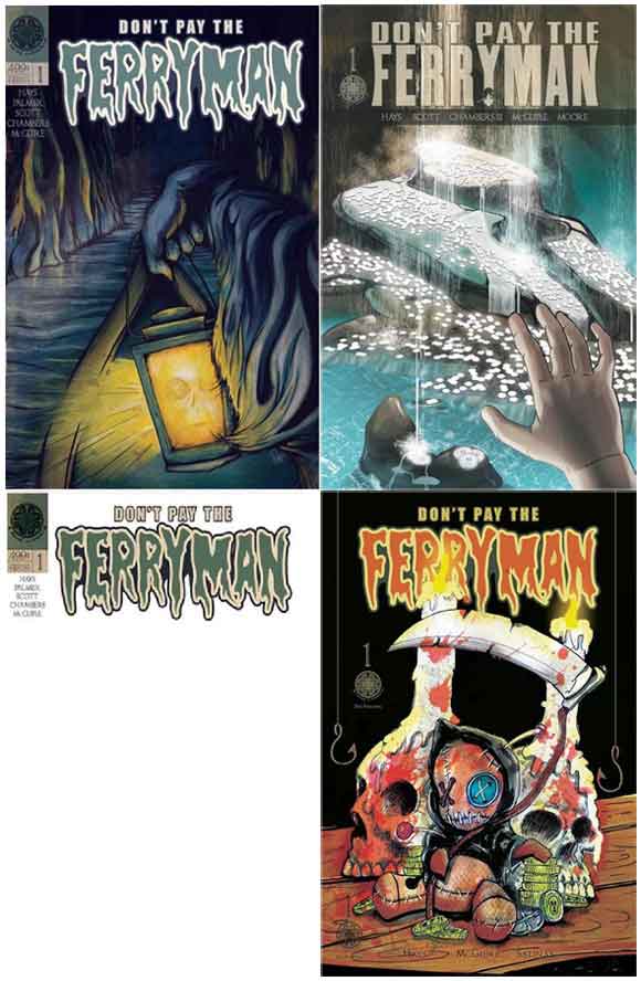 Don't Pay The Ferryman #1 regular cover, alternate cover, blank and second print