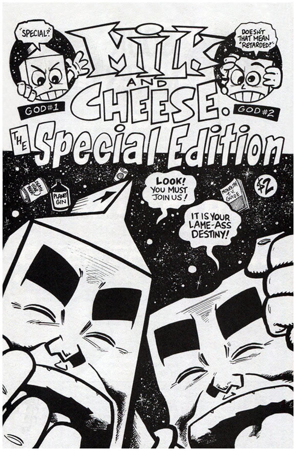 Milk And Cheese : The Special Edition Mail-Away