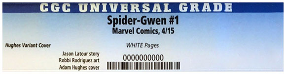 Spider-Gwen 1 Adam Hughes Retailer Incentive 1:100 CGC Label