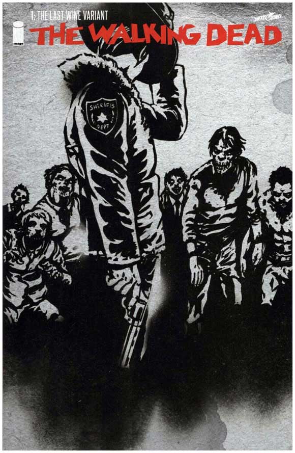Walking Dead #1 Last Wine Variant with cover by Chris Burnham